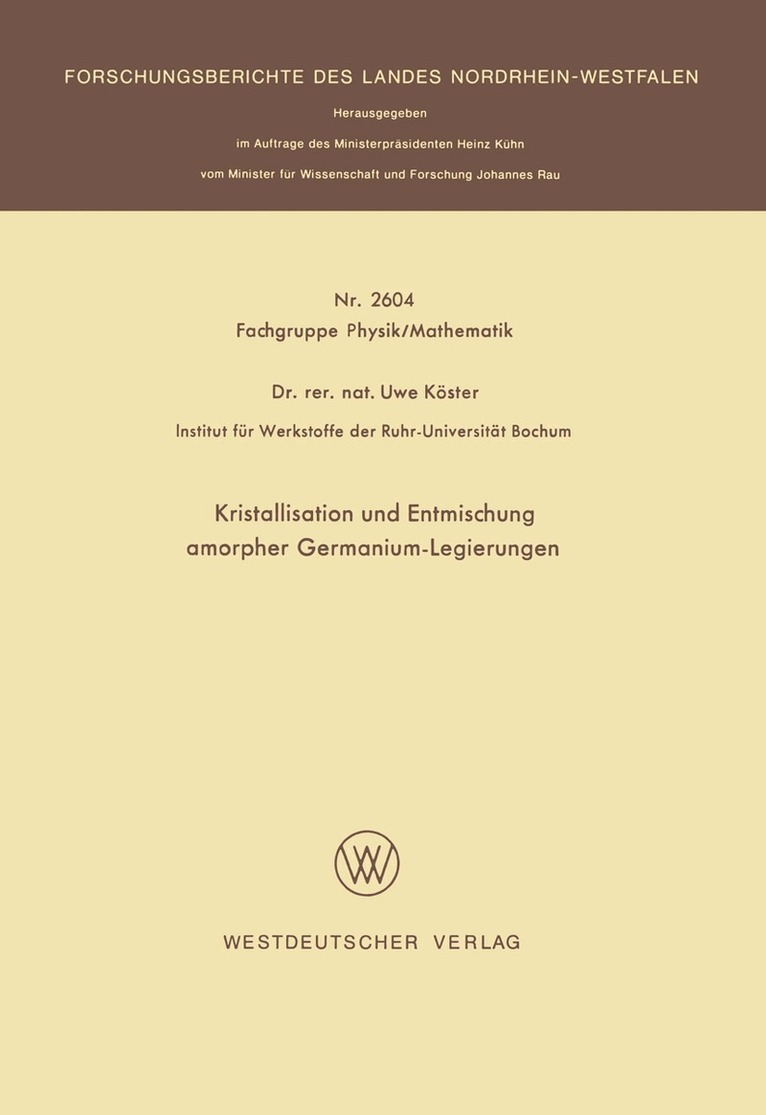 Uwe Köster - Kristallisation und Entmischung amorpher Germanium-Legierungen, Häftad