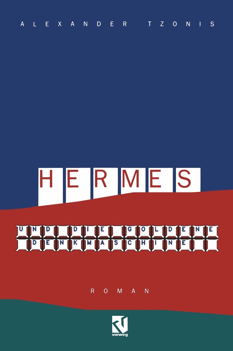 Alexander Tzonis - Hermes und die goldene Denkmaschine, Häftad. Tillgänglighet: Lägg i varukorg