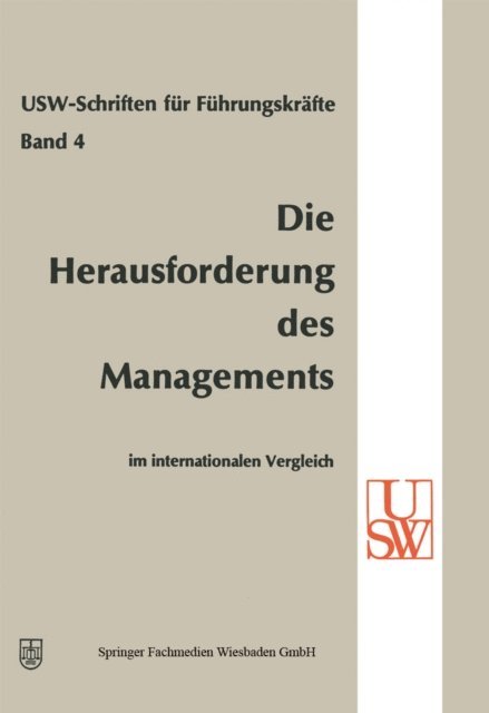 L. Vaubel, W. Busse von Colbe, H. Albach - Die Herausforderung des Managements im internationalen Vergleich, E-bok