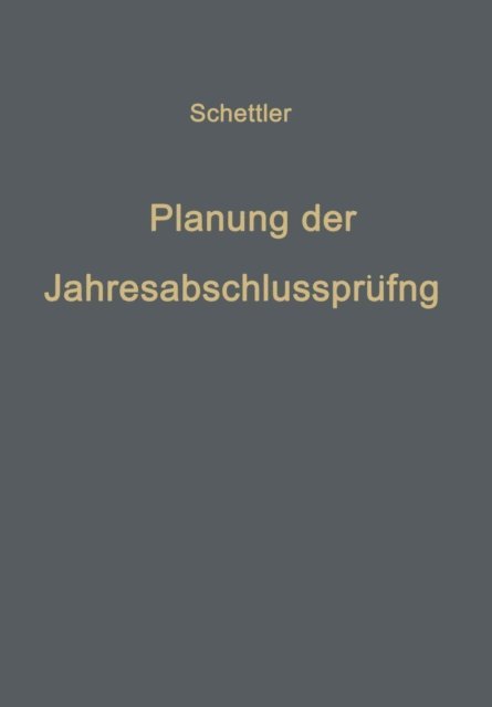 Klaus Schettler - Planung der Jahresabschlußprüfung, E-bok