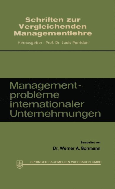 Werner A. Borrmann - Managementprobleme internationaler Unternehmungen, E-bok
