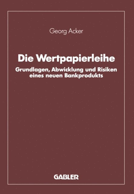 Georg Acker - Die Wertpapierleihe, E-bok