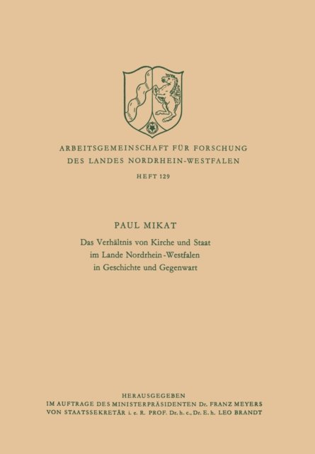 Paul Mikat - Das Verhältnis von Kirche und Staat im Lande Nordrhein-Westfalen in Geschichte und Gegenwart, E-bok