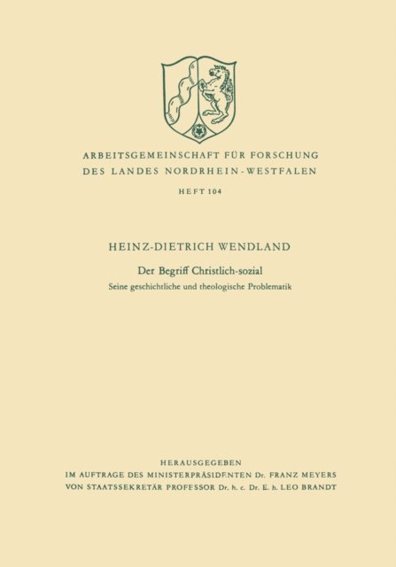 Heinz-Dietrich Wendland - Der Begriff Christlich-sozial, E-bok