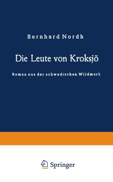 Bernhard Nordh - Die Leute von Kroksjö, E-bok