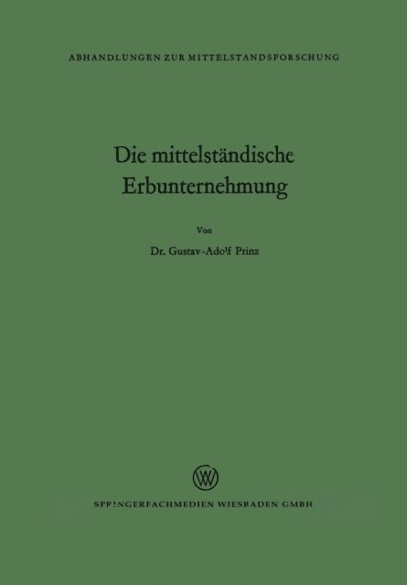 Gustav Adolf Prinz - Die mittelständische Erbunternehmung, E-bok