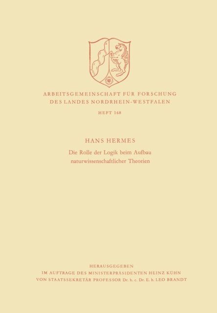 Hans Hermes - Die Rolle der Logik beim Aufbau naturwissenschaftlicher Theorien, E-bok