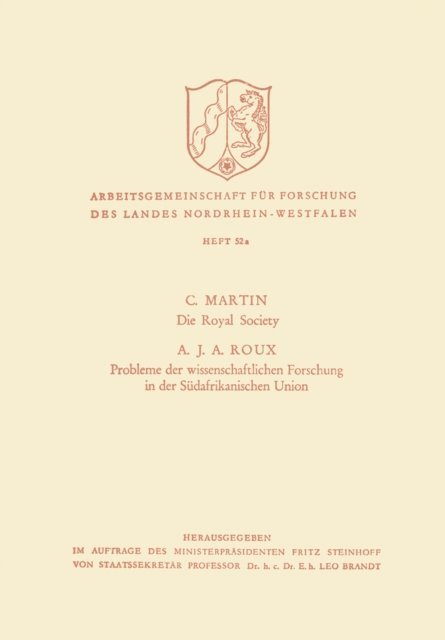 C. Martin - Die Royal Society. Probleme der wissenschaftlichen Forschung in der Südafrikanischen Union, E-bok