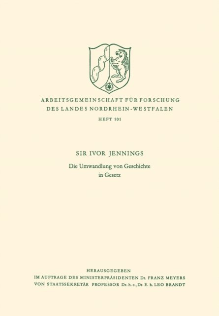 Ivor Jennings - Die Umwandlung von Geschichte in Gesetz, E-bok