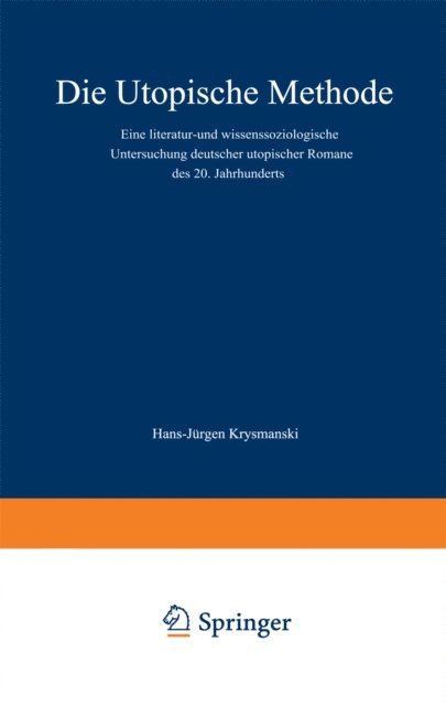 Hans Jurgen Krysmanski - Die utopische Methode, E-bok