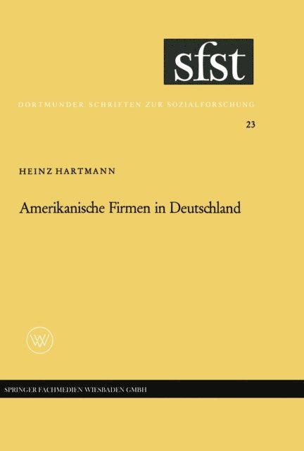 Heinz Hartmann - Amerikanische Firmen in Deutschland, E-bok