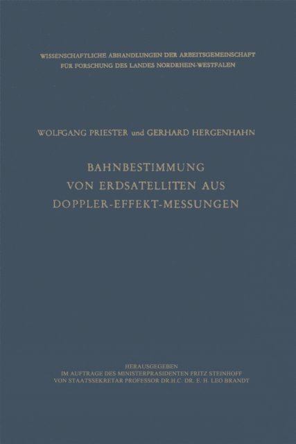 Wolfgang Priester - Bahnbestimmung von Erdsatelliten aus Doppler-Effekt-Messungen, E-bok