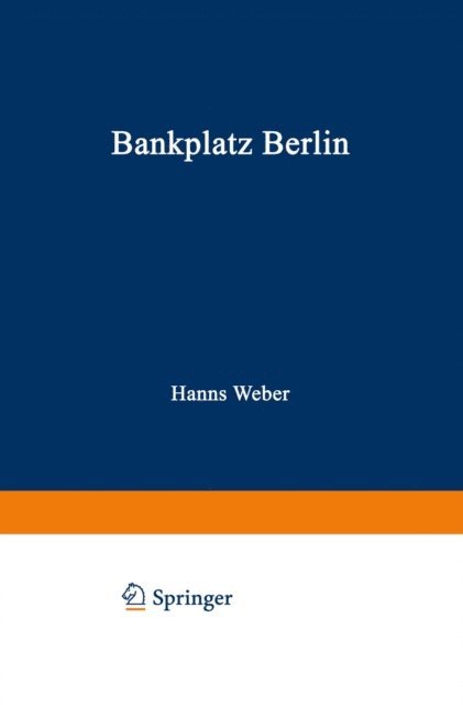 Hanns Weber - Bankplatz Berlin, E-bok