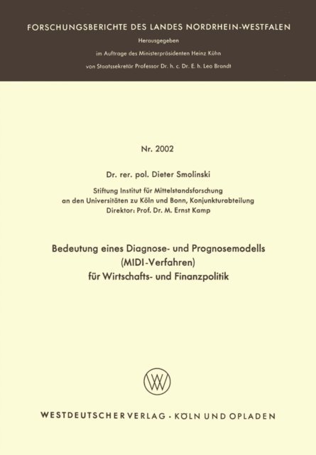 Dieter Smolinski - Bedeutung eines Diagnose- und Prognosemodells (MIDI-Verfahren) für Wirtschafts- und Finanzpolitik, E-bok
