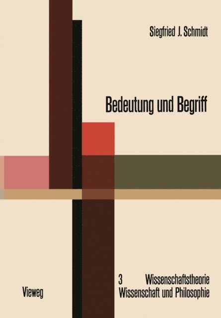 Siegfried J. Schmidt - Bedeutung und Begriff, E-bok