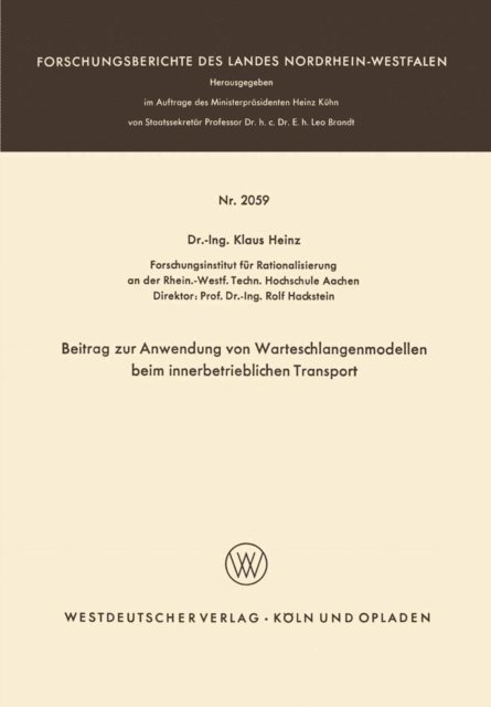 Klaus Heinz - Beitrag zur Anwendung von Warteschlangenmodellen beim innerbetrieblichen Transport, E-bok