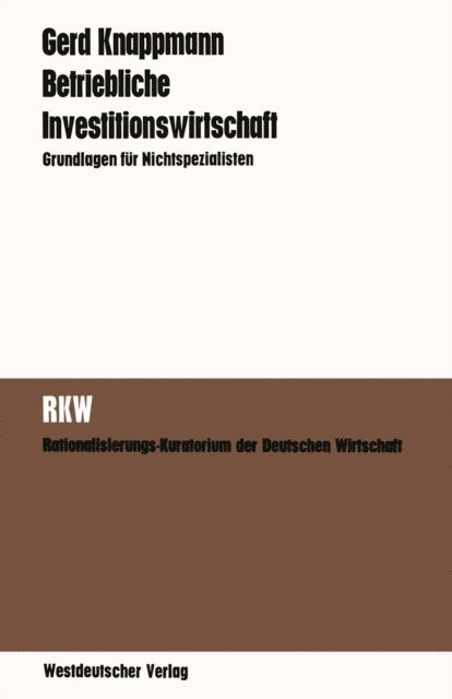 Gerd Knappmann - Betriebliche Investitionswirtschaft, E-bok