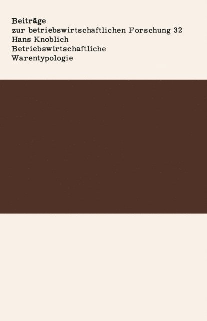 Hans Knoblich - Betriebswirtschaftliche Warentypologie, E-bok