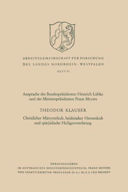 Theodor Klauser - Christlicher Märtyrerkult, heidnischer Heroenkult und spätjüdische Heiligenverehrung, E-bok