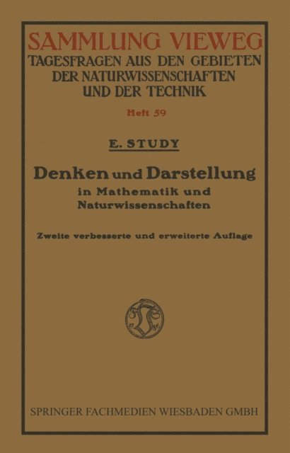 Eduard Study - Denken und Darstellung in Mathematik und Naturwissenschaften, E-bok
