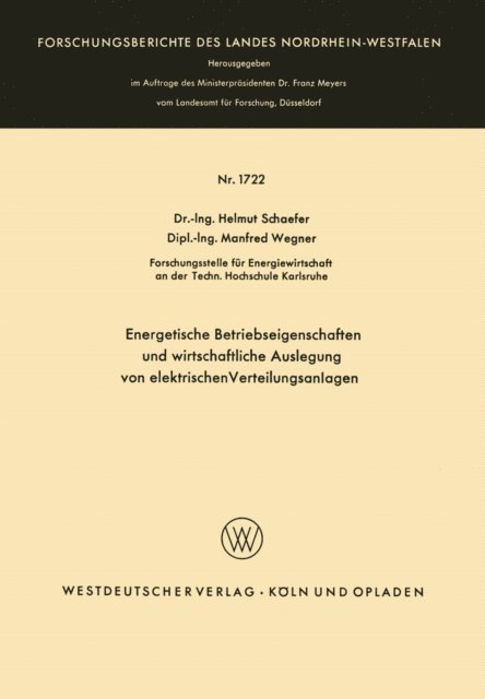 Helmut Schaefer - Energetische Betriebseigenschaften und wirtschaftliche Auslegung von elektrischen Verteilungsanlagen, E-bok