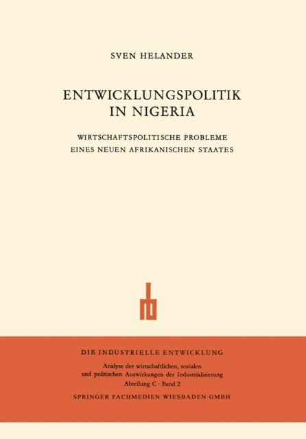 Sven Helander - Entwicklungspolitik in Nigeria, E-bok