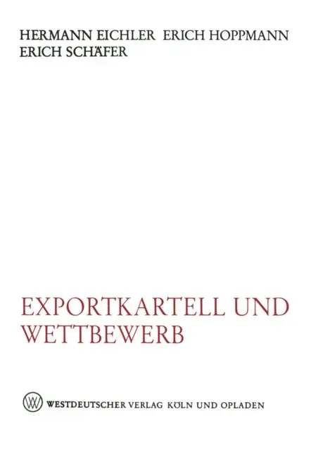 Hermann Eichler - Exportkartell und Wettbewerb, E-bok. Tillgänglighet: Lägg i varukorg