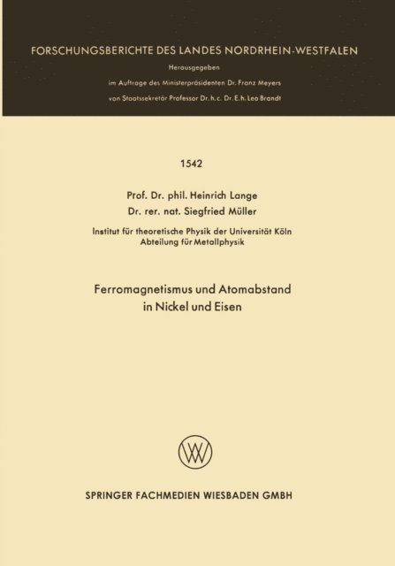 Heinrich Lange - Ferromagnetismus und Atomabstand in Nickel und Eisen, E-bok