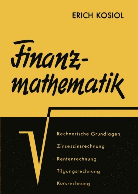 Erich Kosiol - Finanzmathematik, E-bok
