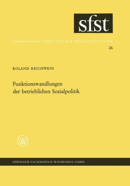 Roland Reichnwein - Funktionswandlungen der betrieblichen Sozialpolitik, E-bok