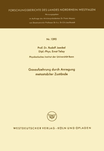 Rudolf Jaeckel - Gasaufzehrung durch Anregung metastabiler Zustände, E-bok