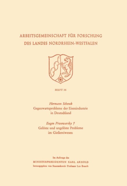Hermann Schenck - Gegenwartsprobleme der Eisenindustrie in Deutschland. Gelöste und ungelöste Probleme im Gießereiwesen, E-bok
