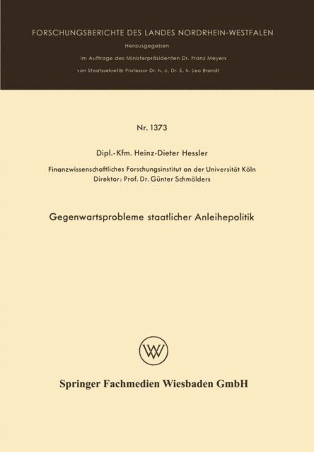 Heinz Dieter Hessler - Gegenwartsprobleme staatlicher Anleihepolitik, E-bok