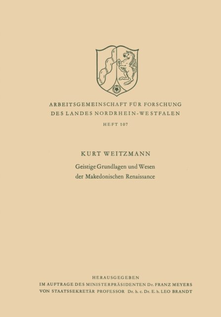 Kurt Weitzmann - Geistige Grundlagen und Wesen der Makedonischen Renaissance, E-bok