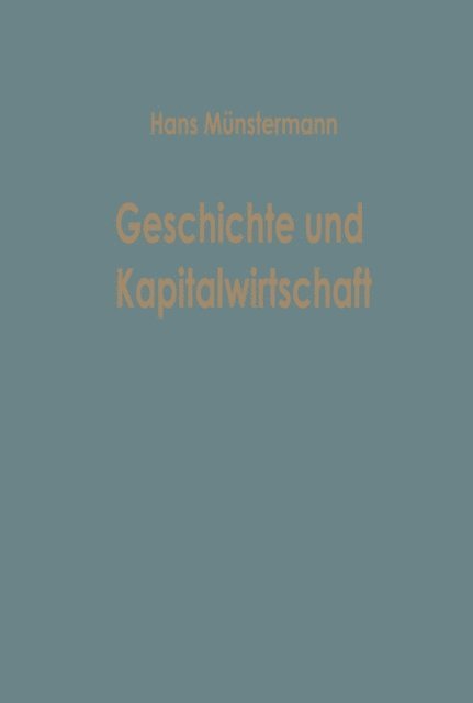 Hans Munstermann - Geschichte und Kapitalwirtschaft, E-bok