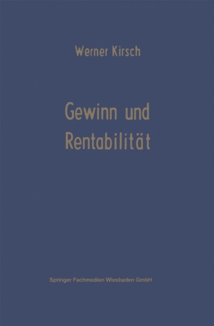 Werner Kirsch - Gewinn und Rentabilität, E-bok