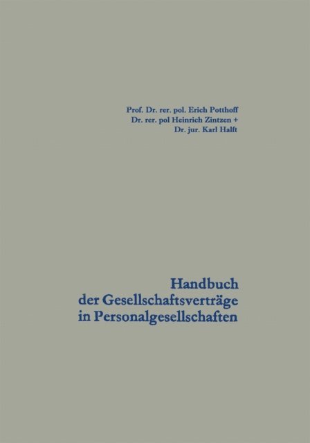 Erich Potthoff - Handbuch der Gesellschaftsverträge in Personalgesellschaften, E-bok