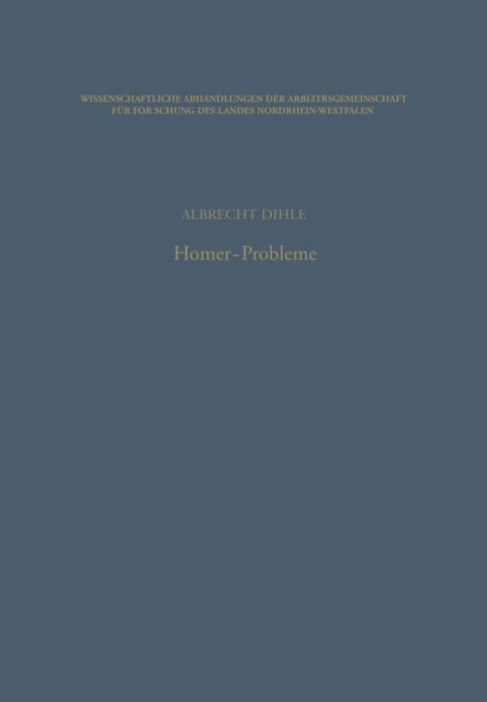 Albrecht Dihle - Homer-Probleme, E-bok