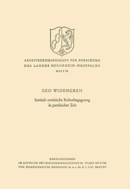 Geo Widengren - Iranisch-semitische Kulturbegegnung in parthischer Zeit, E-bok