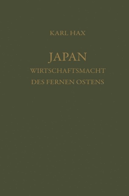 Karl Hax - Japan, Wirtschaftsmacht des fernen Ostens, E-bok