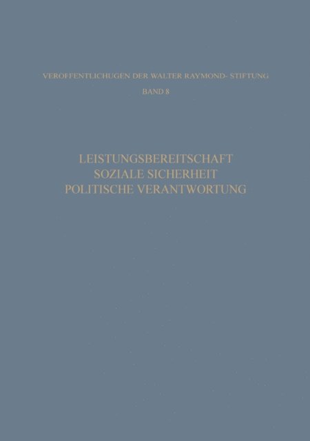 Ludwig Vaubel - Leistungsbereitschaft, Soziale Sicherheit, Politische Verantwortung, E-bok