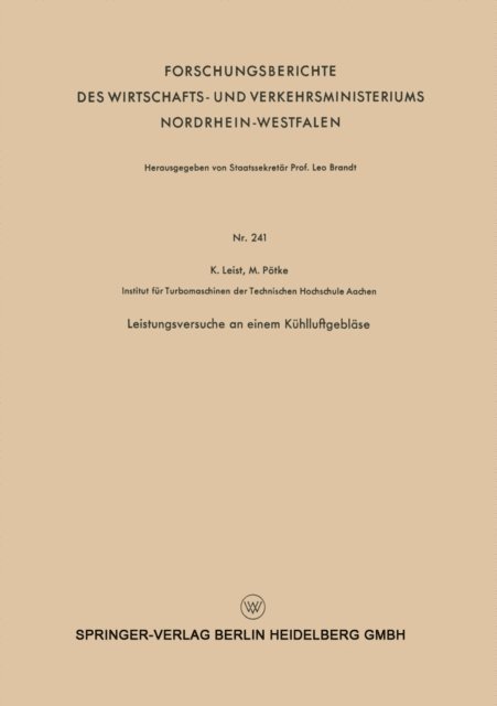Karl Leist - Leistungsversuche an einem Kühlluftgebläse, E-bok