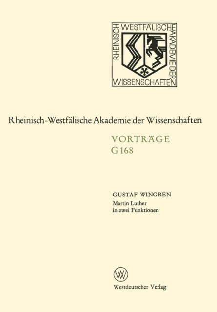 Gustaf Wingren - Martin Luther in zwei Funktionen, E-bok