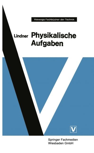 Helmut Lindner - Physikalische Aufgaben, E-bok