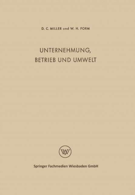 Delbert Charles Miller - Unternehmung, Betrieb und Umwelt, E-bok