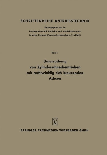 Constantin Weber - Untersuchung von Zylinderschneckentrieben mit rechtwinklig sich kreuzenden Achsen, E-bok
