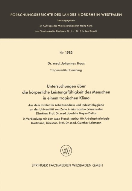Johannes Haas - Untersuchungen über die körperliche Leistungsfähigkeit des Menschen in einem tropischen Klima, E-bok