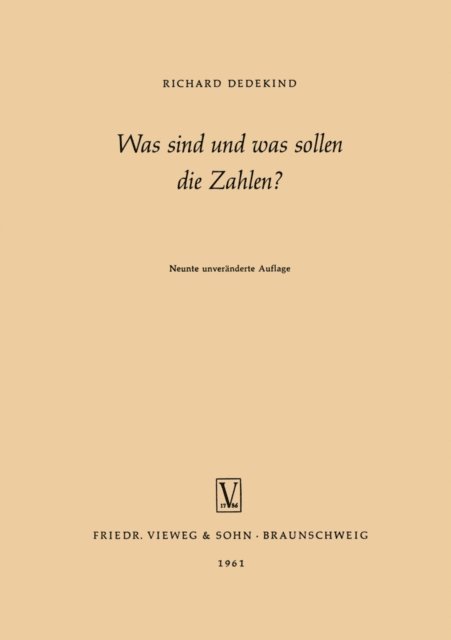 Richard Dedekind - Was sind und was sollen die Zahlen?, E-bok