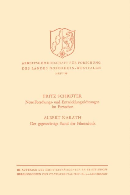 Fritz Schroter - Neue Forschungs- und Entwicklungsrichtungen im Fernsehen. Der gegenwärtige Stand der Filmtechnik, E-bok