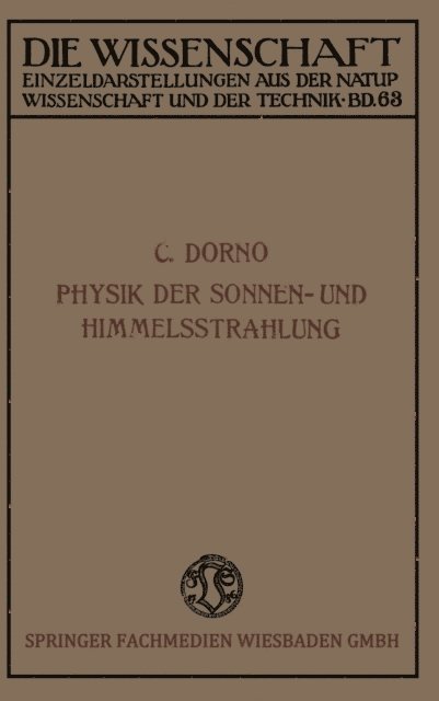 Carl W. Dorno - Physik der Sonnen- und Himmelsstrahlung, E-bok